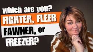 Which Are You Fighter Fleer Fawner or Freezer [upl. by Aziaf]