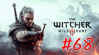 The Witcher 3 Wild Hunt Walkthrough Part 68  No Commentary [upl. by Ahsenhoj]