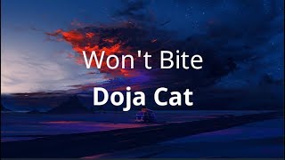 Doja Cat  Wont Bite  Lyrics [upl. by Harvey392]