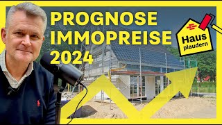 Prognose Sinken die Immobilienpreise 2024 [upl. by Nhguaval]