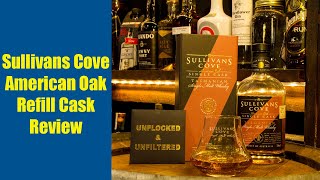 Sullivans Cove American Oak Refill Cask Whisky Review [upl. by Ummersen]