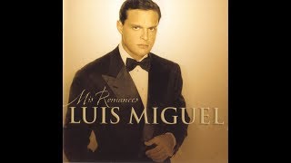 Luis MiguelMis Romances CD Completo 2001 [upl. by Lin329]