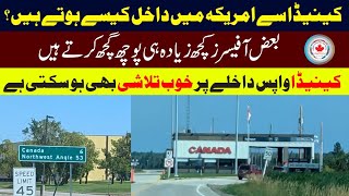 How do you Enter the US from Canada  Canada To USA Border Crossing  Urdu Canada [upl. by Hgielac]