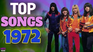 Top Songs of 1972  Hits of 1972 [upl. by Aissatsan87]