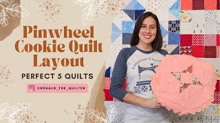 Pinwheel Cookie Quilt Layout My Vacation Project and Adventure ❄️Perfect 5 Quilts by Its Sew Emma [upl. by Ileak]