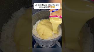 La meilleure recette de riz au lait‼️🤯🤤 cooking recette delicious rice découverte pourtoi [upl. by Jessy924]