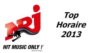 Top Horaire NRJ 2013 [upl. by Tabbi]