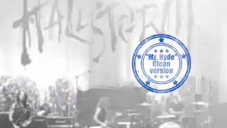 Halestorm  Mz Hyde Clean lyrics HD [upl. by Trula143]