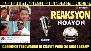 CASIMERO AND CHAVIT SINGSON TEAM UP LAGLAGAN NA ANG MGA PAID ELITE TROLL [upl. by Wilma]