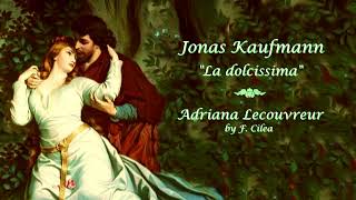 Jonas Kaufmann ✬ “La dolcissima effigie” by FCilea [upl. by Lehpar763]