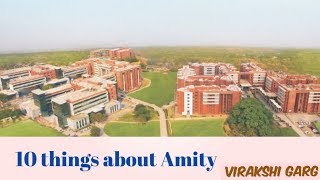 10 things about Amity University Gurgaon  Virakshi Garg [upl. by Redienhcs]