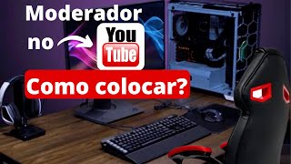 Como colocar Moderador nas lives do Youtube [upl. by Ailbert]