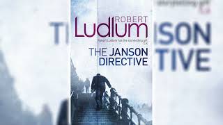 The Janson Directive by Robert Ludlum  Audiobooks Full Length [upl. by Laenej]