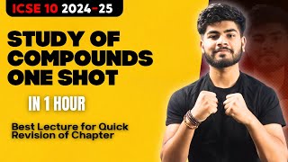 Study of Compound One Shot in 1 Hour  ICSE Class 10 2025  With Notes  HCLNH3HNO3 and H2SO4 [upl. by Veno]