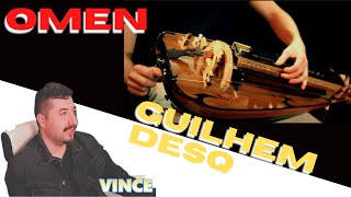 Omen  Guilhem Desq Hurdy Gurdy Reaction [upl. by Eivol526]