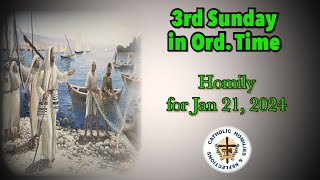 3rd Sunday in Ordinary Time  Homily The call of God in our lives and how we respond to that call [upl. by Aronek]