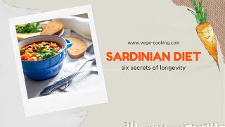 Sardinian Diet  Six Secrets of Longevity [upl. by Nerrag828]