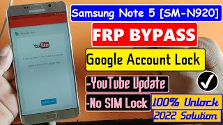 SAMSUNG Note 5 FRP Bypass 2022 YouTube update N20F Google Lock  Samsung Note 5 FRP Bypass 2022 [upl. by Cacilia]