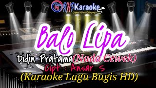 BALO LIPA  DIDIN PRATAMA NADA CEWEK KARAOKE BUGIS HD [upl. by Tekcirk]