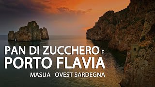 Pan di Zucchero e Porto Flavia  Ovest Sardegna  Masua  4K [upl. by Anilyx991]