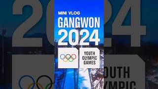 MINI VLOG GANGWON 2024 YOUTH OLYMPIC GAMES YOG Gangwon2024 olympics sports [upl. by Claudio]