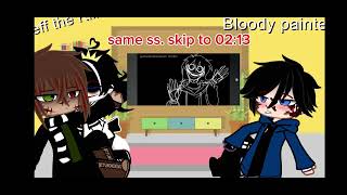 Homicidal Liu and Bloody painter react to Jeff the killer [upl. by Aisatsan576]