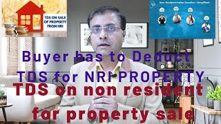 TDS on Buyer for NRI Property NRITDS Tdsonpropertysale nonresidentTDSform15CBtdsonproperty [upl. by Riannon]