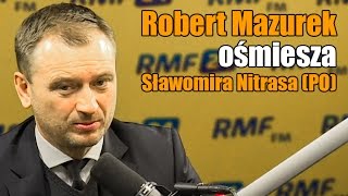 Robert Mazurek ośmiesza Sławomira Nitrasa PO [upl. by Fachini]