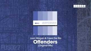 Juan Magan amp Cesar Del Rio  Offenders Original Mix [upl. by Bonnie]