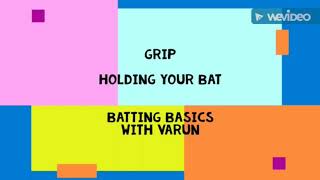 Varun Agnishs Cricket Bat Grip Basics [upl. by Wernda]