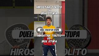 Padel Duel Hirostar Tolito vs Siux Stupa [upl. by Verene]