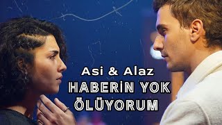 Asi amp Alaz  Haberin Yok Ölüyorum Yabani Dizi Müzikleri 15Bölüm [upl. by Inoliel]