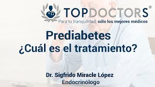 Prediabetes  ¿En qué consiste el tratamiento [upl. by Nek]