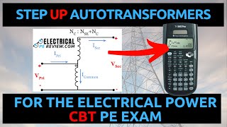 Step UP Autotransformers Explained and how to solve CBT Power PE Exam [upl. by Ursas]