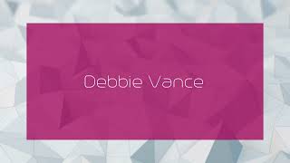 Debbie Vance  appearance [upl. by Argyle327]