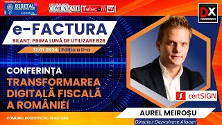 Aurel Meiroșu CertSign  DX Fiscal  eFactura 2024 [upl. by Davida216]