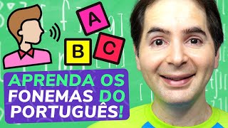 Conheça os fonemas da língua portuguesa Ensinando fonética e fonologia desde a educação infantil [upl. by Tartaglia]