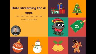 Day 25 Data streaming for AI apps with Bobur Umurzokov [upl. by Fadil]