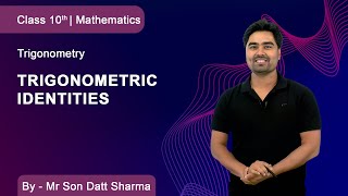 Class 10 I Mathematics  Trigonometry  Trigonometric Identities [upl. by Becki479]