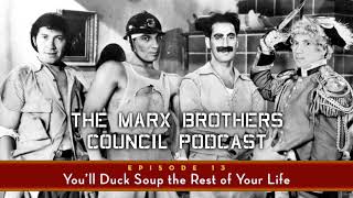 13 quotYoull Duck Soup The Rest Of Your Lifequot [upl. by Utas481]