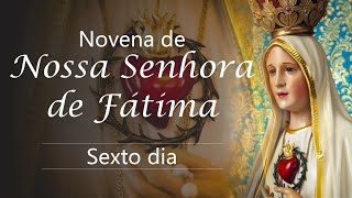 Novena de Nossa Senhora de Fátima  6º dia [upl. by Darnell]