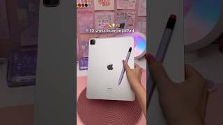 10 ways I use my iPad 💕✏️ apple pencil  iPad apps  iPad tips [upl. by Calida157]