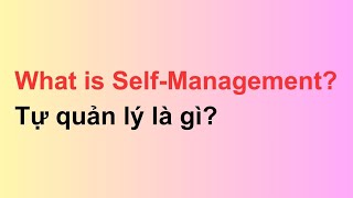 What is SelfManagement  Level C1  Listening skill channel [upl. by Shenan]