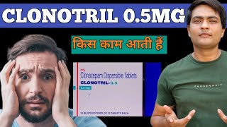 clonotril 05 mg tablet hindi  clonotril 05 uses in hindi  clonotril 05 mg [upl. by Gannes]