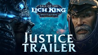 Fall of the Lich King Launch Trailer  Justice  Wrath of the Lich King Classic  World of Warcraft [upl. by Aruasor]