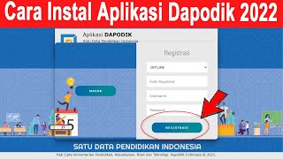 Cara Download dan Instal Aplikasi Dapodik 2022 [upl. by Aytac]