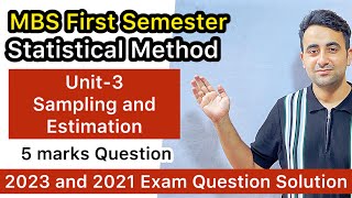 MBS First Semester Statistical Method Unit3 Sampling and Estimation With Exam Question Solution [upl. by Khichabia]