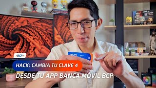 Hack1 Cambia la clave 4 de tu Tarjeta de Débito o Crédito I Banca Móvil BCP 📲 [upl. by Clementis809]