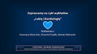 Lubię 1 Kardiologię cz36 [upl. by Karlin]