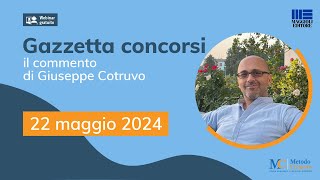 Gazzetta Concorsi 2252024 Concorso Risorse umane ADE aggiornamenti su UPP Inps Dogane [upl. by Heywood]